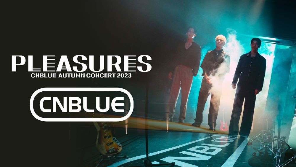 CNBLUE AUTUMN CONCERT 2023 ～PLEASURES～』の日本武道館公演をU-NEXT 