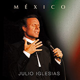フリオ・イグレシアス『愛しのメキシコ』