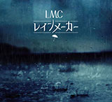 LM.C「レインメーカー」初回限定盤（CD＋DVD）