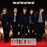 EXILE THE SECOND「Shut up!! Shut up!! Shut up!!」【CD + DVD】